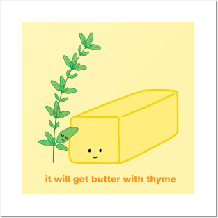 It will get Butter with Thyme | by queenie's cards Posters and Art